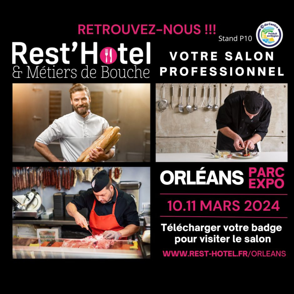 Salon Rest'Hôtel les 10 et 11 mars 2024 avec la participation de la marque régionale © du Centre.